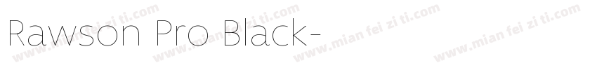 Rawson Pro Black字体转换